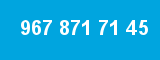 967 871 71 45 967 871 71 45